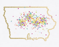 Iowa - Home Is Where The Confetti Is