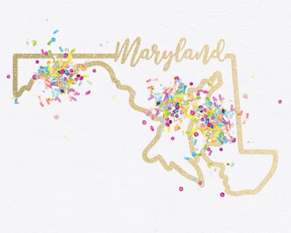 Maryland - Home Is Where The Confetti Is